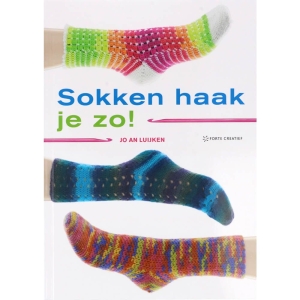 Sokken haak je zo! - Jo An Luijken | Het Wolhuis