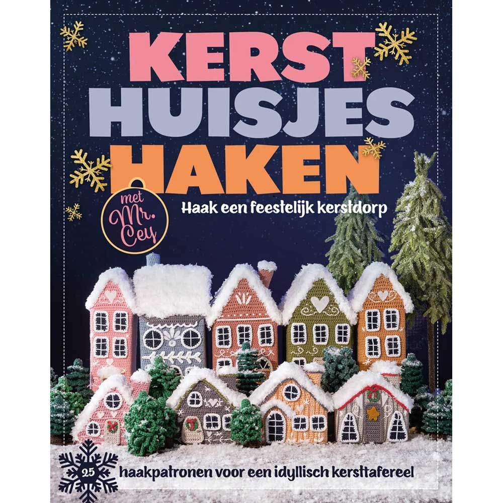 Kersthuisjes haken met Mr. Cey | Het Wolhuis Kersthuisjes haken met Mr. Cey - Mr. Cey