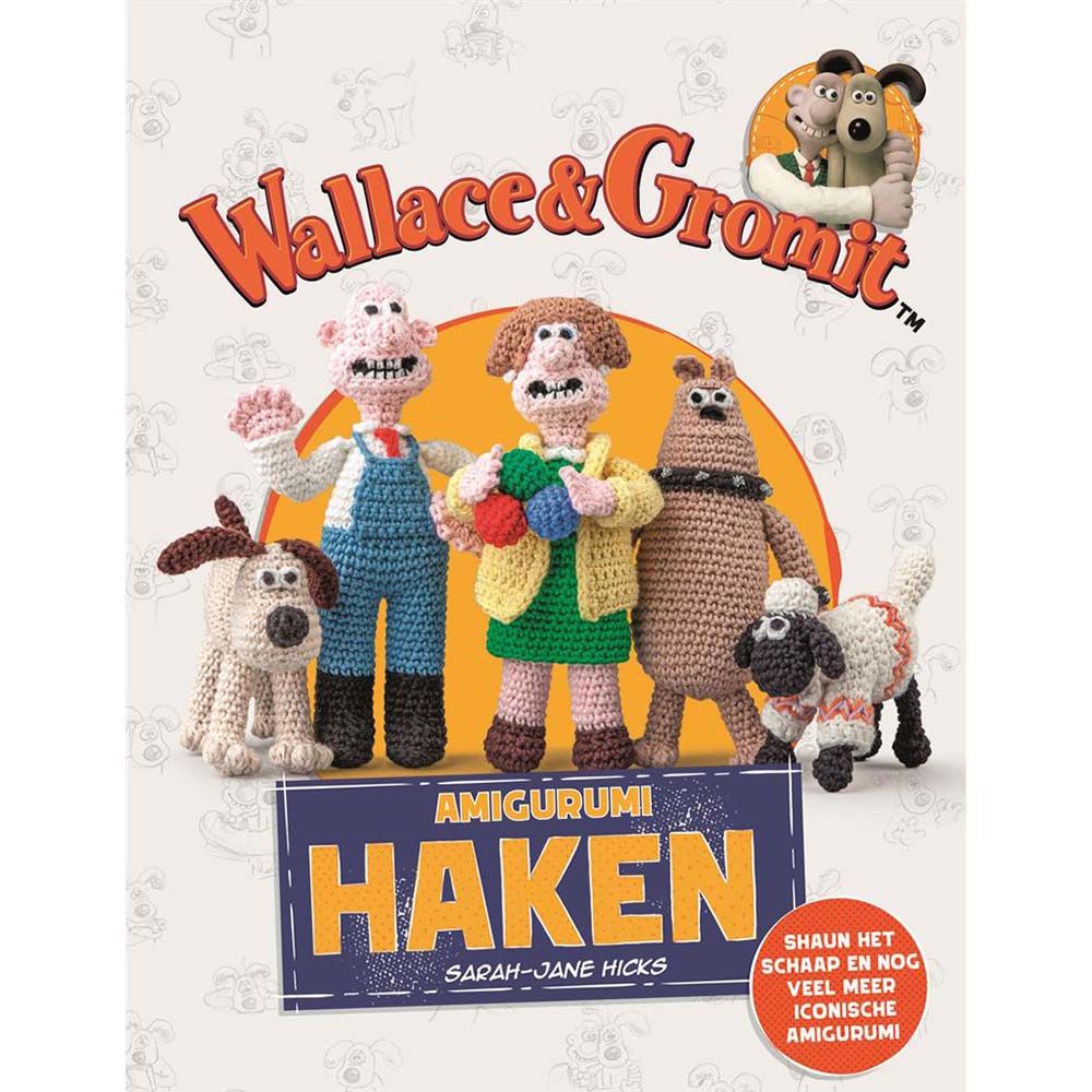 Wallace & Gromit – amigurumi haken – Sarah-Jane Hicks | Het Wolhuis Wallace & Gromit – amigurumi haken – Sarah-Jane Hicks