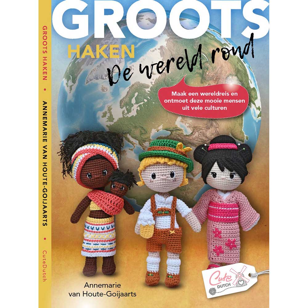 Groots haken 4 - De wereld rond- A. v.Houte-Goijaarts | Het Wolhuis Groots haken 4 - De wereld rond- A. v.Houte-Goijaarts