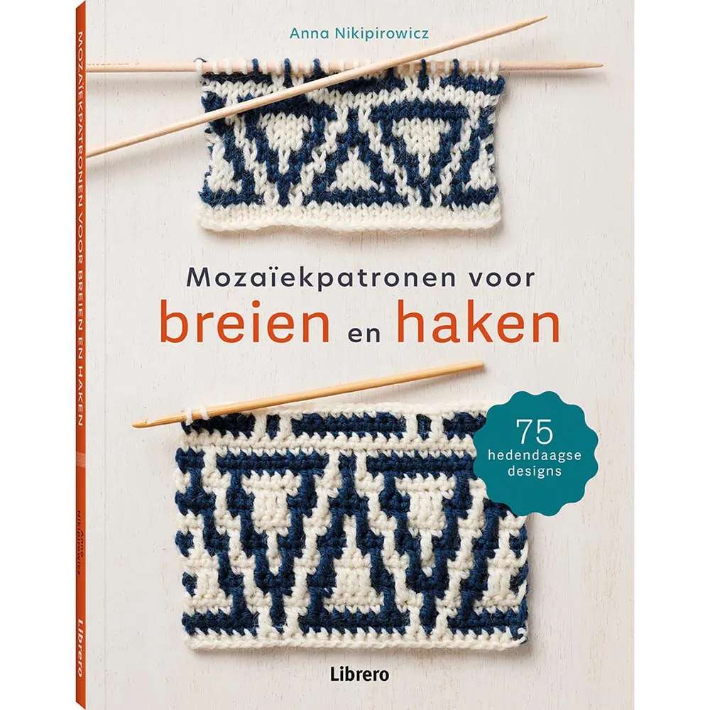 Mozaïekpatronen voor breien en haken - A. Nikipirowicz | Het Wolhuis Mozaïekpatronen voor breien en haken - A. Nikipirowicz