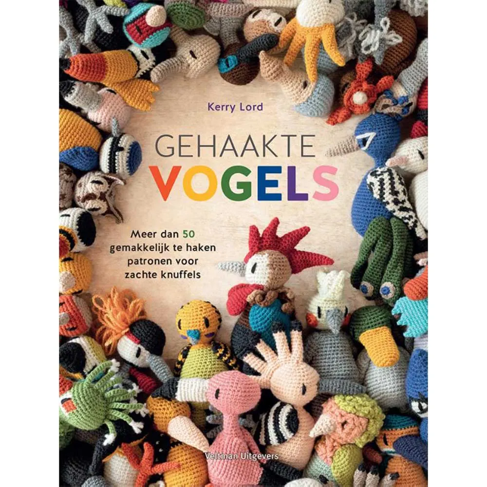 Gehaakte vogels - Kerry Lord | Het Wolhuis Gehaakte vogels - Kerry Lord | Het Wolhuis