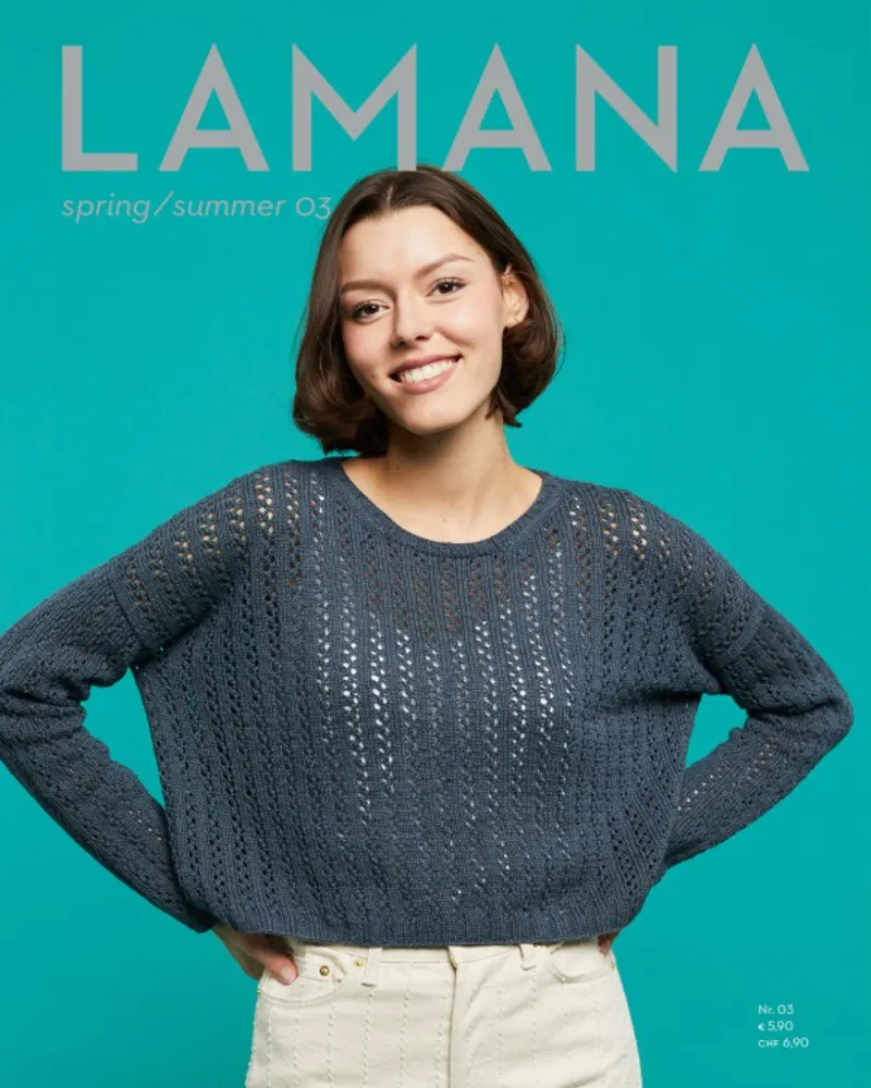 Lamana Magazine Spring/Summer 03 | Het Wolhuis Lamana Magazine Spring/Summer 03 | Het Wolhuis