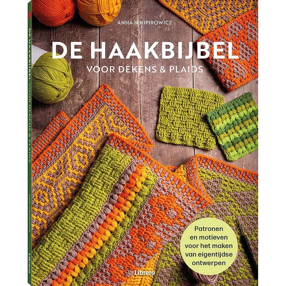 De haakbijbel voor dekens & plaids - Anna Nikipirowicz | Het Wolhuis De haakbijbel voor dekens & plaids - Anna Nikipirowicz | Het Wolhuis